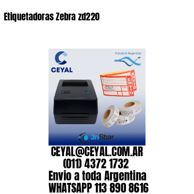 Etiquetadoras Zebra zd220