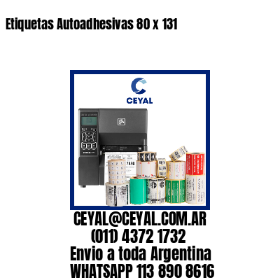 Etiquetas Autoadhesivas 80 x 131