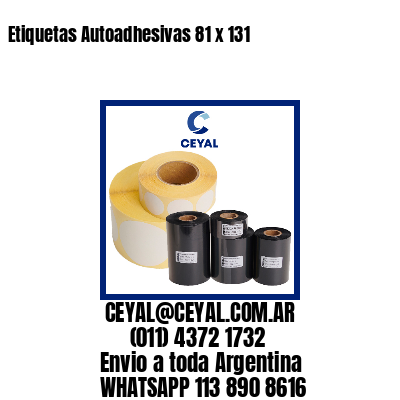 Etiquetas Autoadhesivas 81 x 131