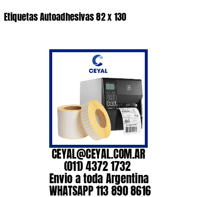 Etiquetas Autoadhesivas 82 x 130