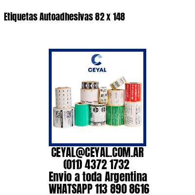 Etiquetas Autoadhesivas 82 x 148