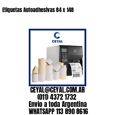 Etiquetas Autoadhesivas 84 x 148