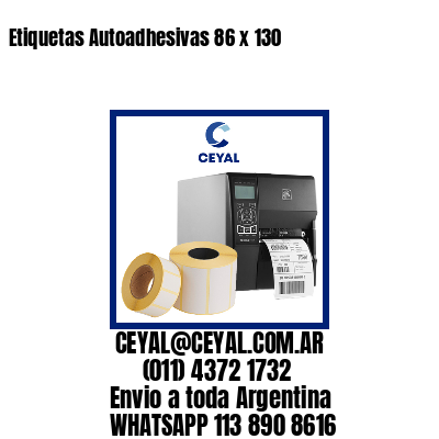 Etiquetas Autoadhesivas 86 x 130