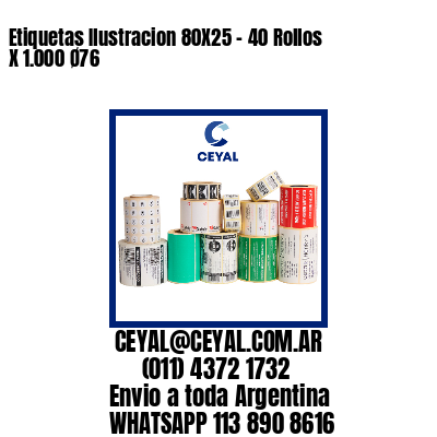 Etiquetas Ilustracion 80X25 – 40 Rollos X 1.000 Ø76