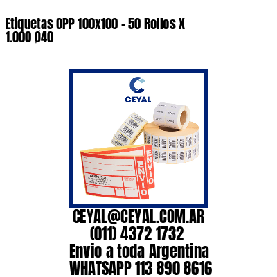 Etiquetas OPP 100×100 – 50 Rollos X 1.000 Ø40