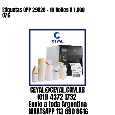 Etiquetas OPP 29X20 – 10 Rollos X 1.000 Ø76