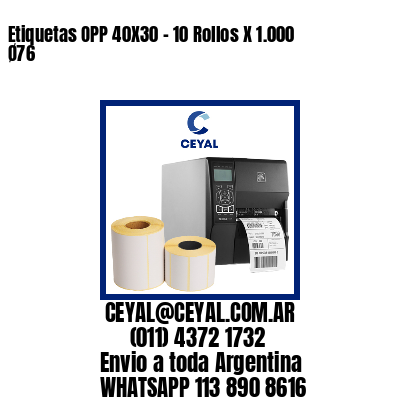 Etiquetas OPP 40X30 – 10 Rollos X 1.000 Ø76