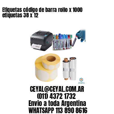 Etiquetas código de barra rollo x 1000 etiquetas 38 x 12 