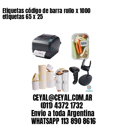 Etiquetas código de barra rollo x 1000 etiquetas 65 x 25 