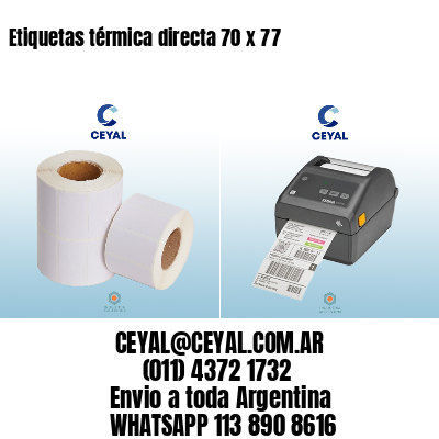 Etiquetas térmica directa 70 x 77