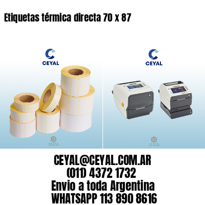 Etiquetas térmica directa 70 x 87