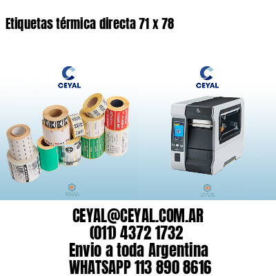 Etiquetas térmica directa 71 x 78