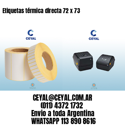 Etiquetas térmica directa 72 x 73