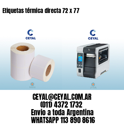 Etiquetas térmica directa 72 x 77