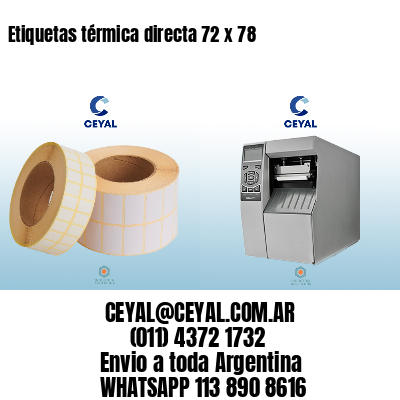 Etiquetas térmica directa 72 x 78