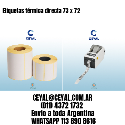 Etiquetas térmica directa 73 x 72