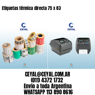 Etiquetas térmica directa 75 x 83