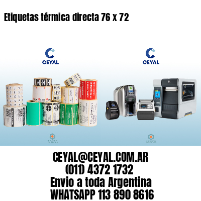 Etiquetas térmica directa 76 x 72