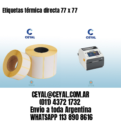 Etiquetas térmica directa 77 x 77