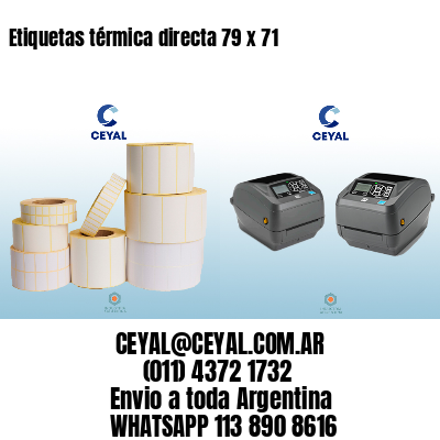 Etiquetas térmica directa 79 x 71