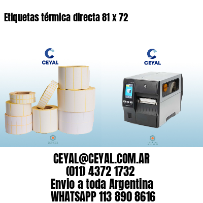 Etiquetas térmica directa 81 x 72