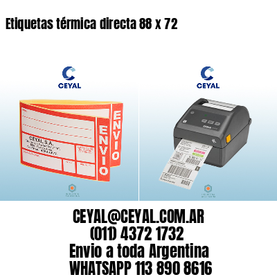 Etiquetas térmica directa 88 x 72