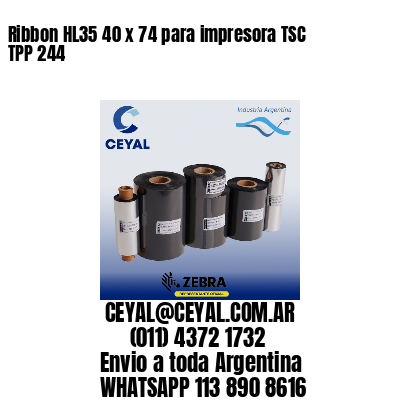 Ribbon HL35 40 x 74 para impresora TSC TPP 244