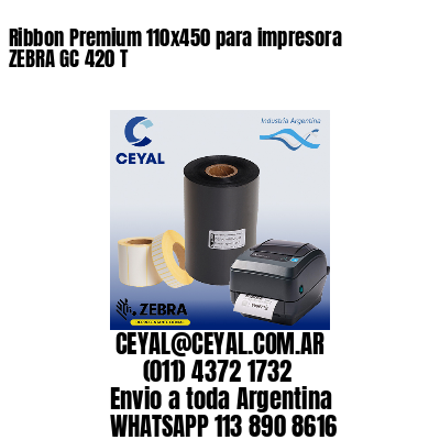 Ribbon Premium 110×450 para impresora ZEBRA GC 420 T