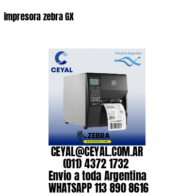 impresora zebra GX