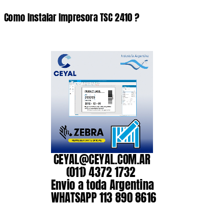 Como Instalar Impresora TSC 2410 ?