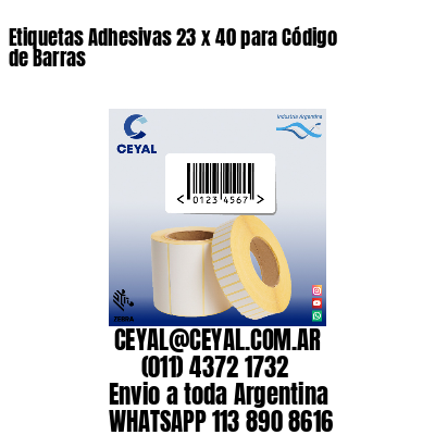 Etiquetas Adhesivas 23 x 40 para Código de Barras