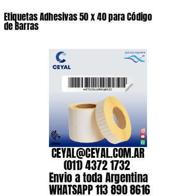 Etiquetas Adhesivas 50 x 40 para Código de Barras