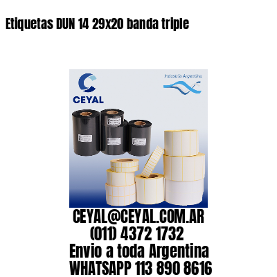 Etiquetas DUN 14 29×20 banda triple