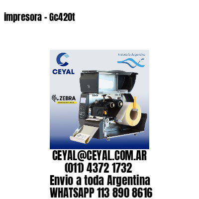 impresora - Gc420t