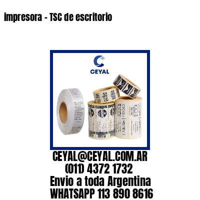 impresora – TSC de escritorio