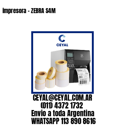 impresora – ZEBRA S4M