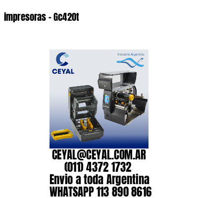 impresoras – Gc420t