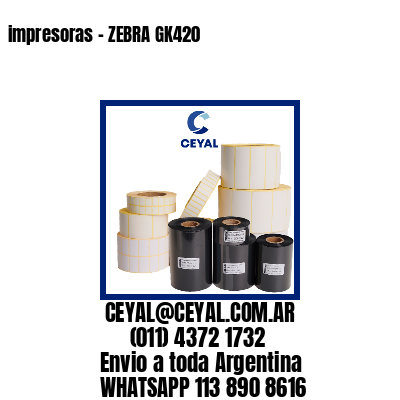 impresoras – ZEBRA GK420