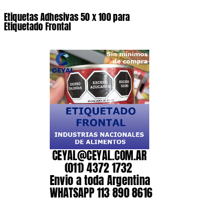 Etiquetas Adhesivas 50 x 100 para Etiquetado Frontal