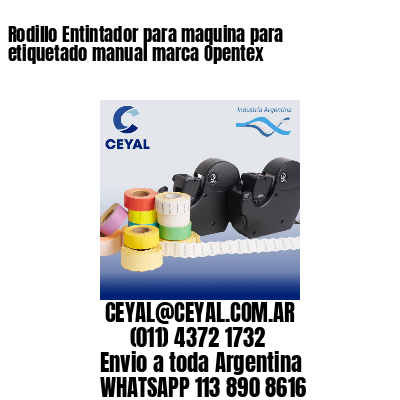 Rodillo Entintador para maquina para etiquetado manual marca Opentex