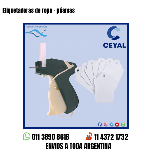 Etiquetadoras de ropa – pijamas