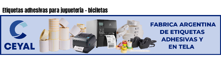 Etiquetas adhesivas para juguetería - biciletas