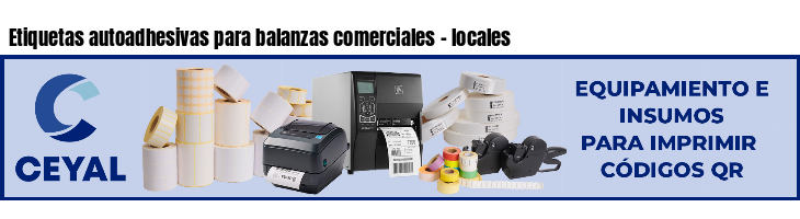 Etiquetas autoadhesivas para balanzas comerciales - locales