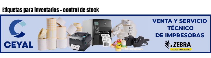 Etiquetas para inventarios - control de stock