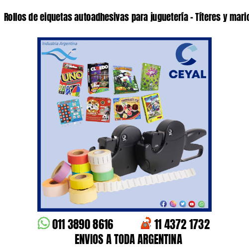 Rollos de eiquetas autoadhesivas para juguetería – Títeres y marionetas