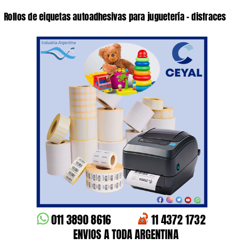 Rollos de eiquetas autoadhesivas para juguetería - disfraces