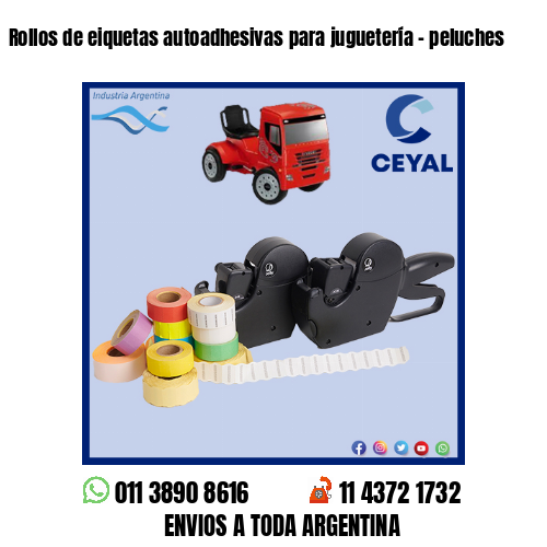 Rollos de eiquetas autoadhesivas para juguetería - peluches