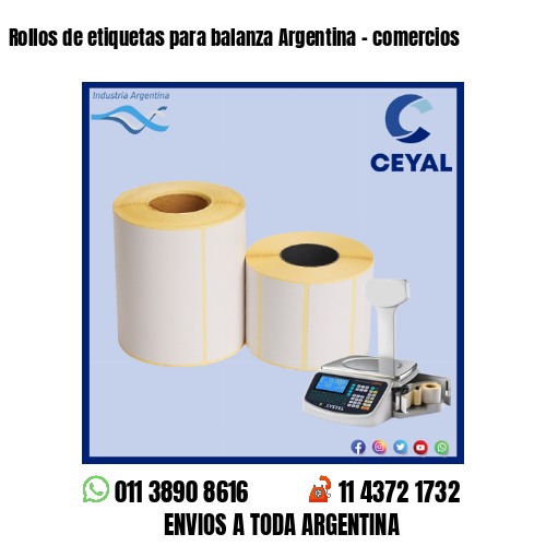 Rollos de etiquetas para balanza Argentina - comercios