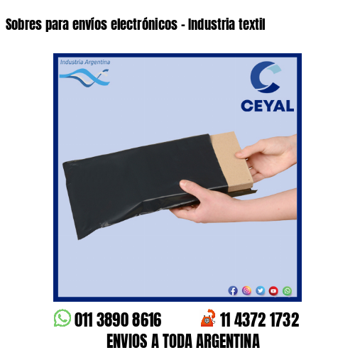 Sobres para envíos electrónicos - Industria textil