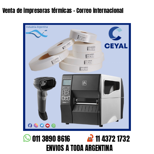 Venta de impresoras térmicas – Correo internacional